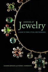 Looking at Jewelry (Looking at series) - A Guide to Terms, Styles, and Techniques цена и информация | Книги об искусстве | 220.lv