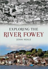 Exploring the River Fowey UK ed. цена и информация | Путеводители, путешествия | 220.lv