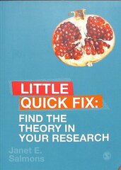 Find the Theory in Your Research: Little Quick Fix цена и информация | Энциклопедии, справочники | 220.lv