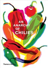 Anarchy of Chillies цена и информация | Книги рецептов | 220.lv