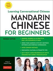 Mandarin Chinese for Beginners: Mastering Conversational Chinese, Fully Romanized and Free Online Audio cena un informācija | Svešvalodu mācību materiāli | 220.lv