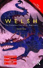 Colloquial Welsh: The Complete Course for Beginners 2nd edition cena un informācija | Svešvalodu mācību materiāli | 220.lv