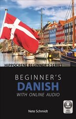Beginner's Danish with Online Audio cena un informācija | Svešvalodu mācību materiāli | 220.lv
