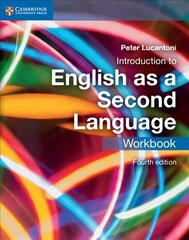 Introduction to English as a Second Language Workbook 4th Revised edition, Introduction to English as a Second Language Workbook cena un informācija | Svešvalodu mācību materiāli | 220.lv