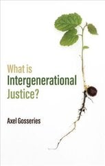 What is Intergenerational Justice? cena un informācija | Sociālo zinātņu grāmatas | 220.lv