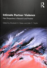 Intimate Partner Violence: New Perspectives in Research and Practice cena un informācija | Sociālo zinātņu grāmatas | 220.lv