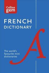 French Gem Dictionary: The World's Favourite Mini Dictionaries 12th Revised edition, Collins French Dictionary: 40,000 Words and Phrases in a Mini Format цена и информация | Учебный материал по иностранным языкам | 220.lv