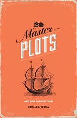 20 Master Plots: And How to Build Them 3rd edition cena un informācija | Svešvalodu mācību materiāli | 220.lv