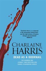 Dead As A Doornail: A True Blood Novel цена и информация | Фантастика, фэнтези | 220.lv