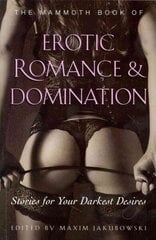 Mammoth Book of Erotic Romance and Domination цена и информация | Фантастика, фэнтези | 220.lv