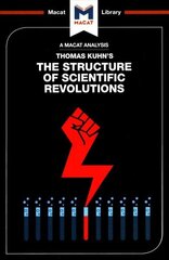 Analysis of Thomas Kuhn's The Structure of Scientific Revolutions цена и информация | Книги по социальным наукам | 220.lv