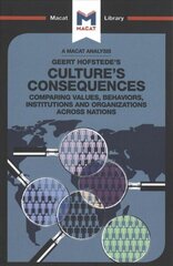 Analysis of Geert Hofstede's Culture's Consequences: Comparing Values, Behaviors, Institutes and Organizations across Nations cena un informācija | Sociālo zinātņu grāmatas | 220.lv