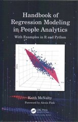 Handbook of Regression Modeling in People Analytics: With Examples in R and Python цена и информация | Книги по социальным наукам | 220.lv