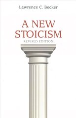 New Stoicism: Revised Edition Revised edition cena un informācija | Sociālo zinātņu grāmatas | 220.lv