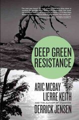 Deep Green Resistance: Strategy to Save the Planet цена и информация | Книги по социальным наукам | 220.lv