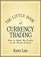 Little Book of Currency Trading: How to Make Big Profits in the World of Forex cena un informācija | Ekonomikas grāmatas | 220.lv