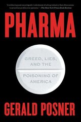 Pharma: Greed, Lies, and the Poisoning of America цена и информация | Книги по экономике | 220.lv