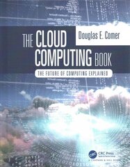 Cloud Computing Book: The Future of Computing Explained цена и информация | Книги по экономике | 220.lv