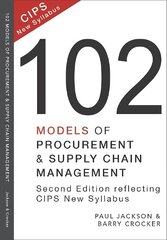 102 Models of Procurement and Supply Chain Management Revised edition cena un informācija | Ekonomikas grāmatas | 220.lv