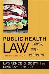 Public Health Law: Power, Duty, Restraint 3rd edition цена и информация | Книги о питании и здоровом образе жизни | 220.lv