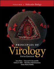 Principles of Virology - Molecular Biology, Fifth Edition Volume 1: Molecular Biology 5th Edition cena un informācija | Izglītojošas grāmatas | 220.lv