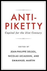 Anti-Piketty: Capital for the 21st-Century cena un informācija | Ekonomikas grāmatas | 220.lv