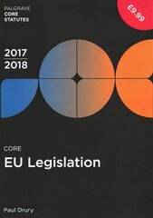 Core EU Legislation 2017-18 2017 2nd ed. 2017 цена и информация | Книги по экономике | 220.lv