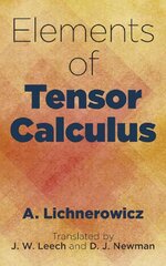 Elements of Tensor Calculus First Edition, First ed. cena un informācija | Ekonomikas grāmatas | 220.lv