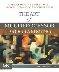 Art of Multiprocessor Programming 2nd edition cena un informācija | Ekonomikas grāmatas | 220.lv