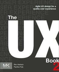 UX Book: Agile UX Design for a Quality User Experience 2nd edition цена и информация | Книги по экономике | 220.lv