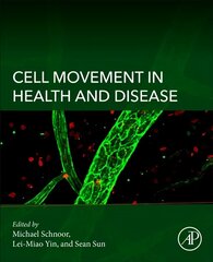 Cell Movement in Health and Disease цена и информация | Книги по экономике | 220.lv
