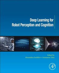 Deep Learning for Robot Perception and Cognition цена и информация | Книги по экономике | 220.lv