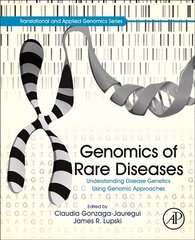 Genomics of Rare Diseases: Understanding Disease Genetics Using Genomic Approaches cena un informācija | Ekonomikas grāmatas | 220.lv