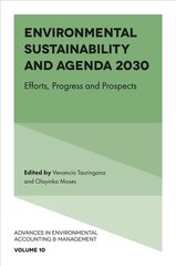 Environmental Sustainability and Agenda 2030: Efforts, Progress and Prospects cena un informācija | Ekonomikas grāmatas | 220.lv