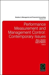 Performance Measurement and Management Control: Contemporary Issues cena un informācija | Ekonomikas grāmatas | 220.lv