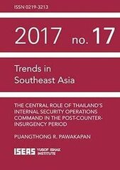 Central Role of Thailand's Internal Security Operations Command in the Post-Counter-insurgency Period cena un informācija | Ekonomikas grāmatas | 220.lv
