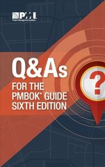 Q & A's for the PMBOK guide sixth edition 6th Revised edition cena un informācija | Ekonomikas grāmatas | 220.lv