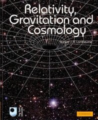 Relativity, Gravitation and Cosmology cena un informācija | Izglītojošas grāmatas | 220.lv