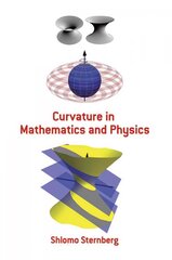 Curvature in Mathematics and Physics цена и информация | Книги по экономике | 220.lv
