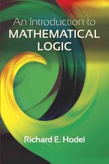 Introduction to Mathematical Logic cena un informācija | Ekonomikas grāmatas | 220.lv