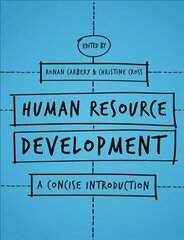 Human Resource Development: A Concise Introduction cena un informācija | Ekonomikas grāmatas | 220.lv