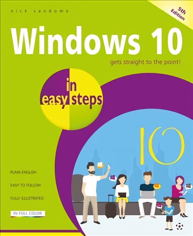 Windows 10 in easy steps 5th ed. cena un informācija | Ekonomikas grāmatas | 220.lv