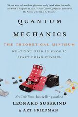Quantum Mechanics: The Theoretical Minimum cena un informācija | Ekonomikas grāmatas | 220.lv