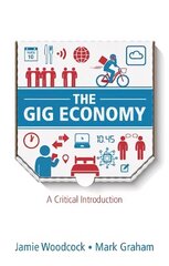 Gig Economy - A Critical Introduction: A Critical Introduction cena un informācija | Ekonomikas grāmatas | 220.lv