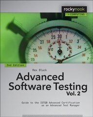 Advanced Software Testing V 2. 2e: Guide to the Istqb Advanced Certification as an Advanced Test Manager 2nd Revised edition, Volume 2 цена и информация | Книги по экономике | 220.lv