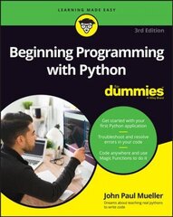 Beginning Programming with Python For Dummies, 3rd Edition cena un informācija | Ekonomikas grāmatas | 220.lv