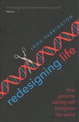 Redesigning Life: How genome editing will transform the world cena un informācija | Ekonomikas grāmatas | 220.lv