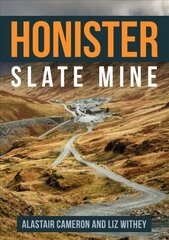 Honister Slate Mine cena un informācija | Ekonomikas grāmatas | 220.lv