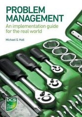 Problem Management: An implementation guide for the real world цена и информация | Книги по экономике | 220.lv