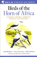 Birds of the Horn of Africa: Ethiopia, Eritrea, Djibouti, Somalia and Socotra 2nd edition цена и информация | Книги по экономике | 220.lv